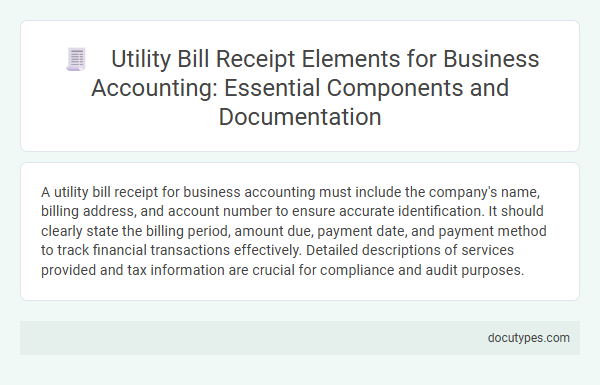 Utility Bill Receipt Elements for Business Accounting: Essential Components and Documentation