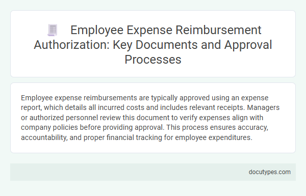 Employee Expense Reimbursement Authorization: Key Documents and Approval Processes