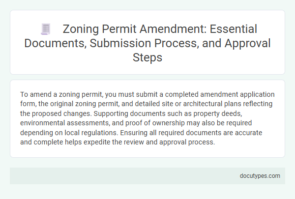Zoning Permit Amendment: Essential Documents, Submission Process, and Approval Steps