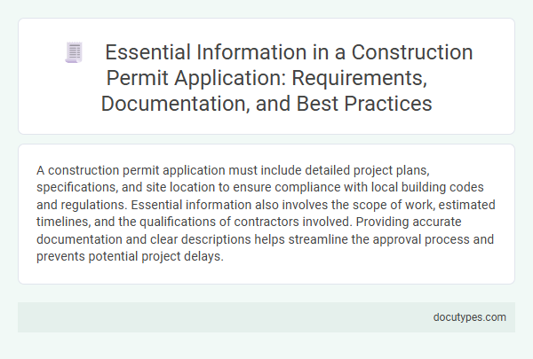 Essential Information in a Construction Permit Application: Requirements, Documentation, and Best Practices