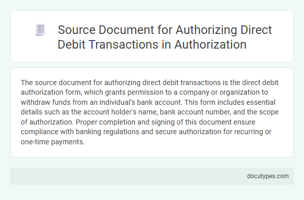 Source Document for Authorizing Direct Debit Transactions in Authorization