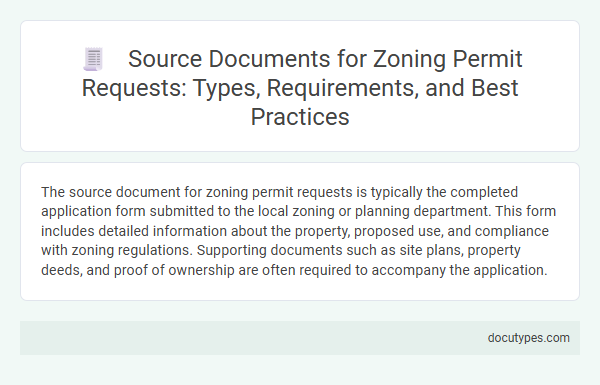 Source Documents for Zoning Permit Requests: Types, Requirements, and Best Practices