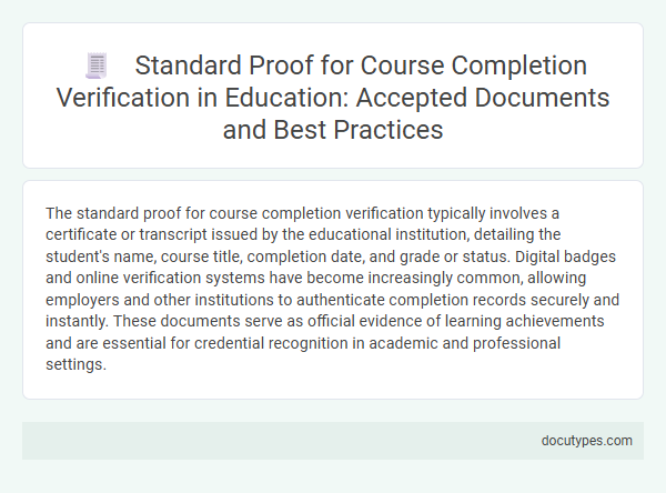 Standard Proof for Course Completion Verification in Education: Accepted Documents and Best Practices