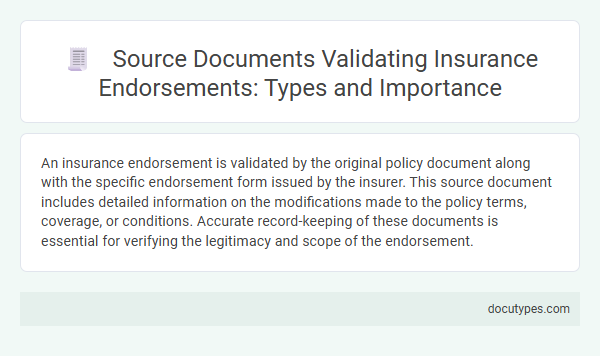 Source Documents Validating Insurance Endorsements: Types and Importance
