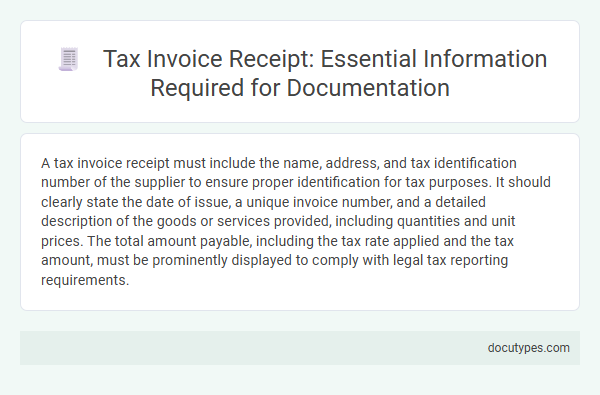 Tax Invoice Receipt: Essential Information Required for Documentation