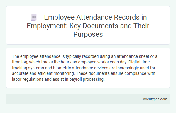 Employee Attendance Records in Employment: Key Documents and Their Purposes
