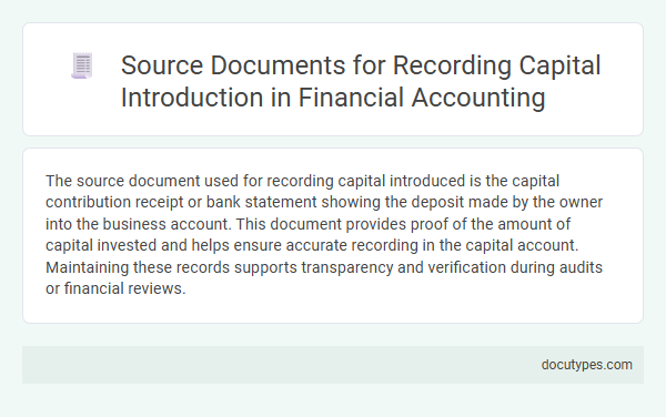Source Documents for Recording Capital Introduction in Financial Accounting