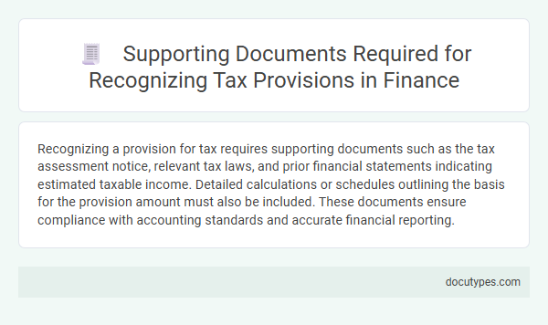 Supporting Documents Required for Recognizing Tax Provisions in Finance