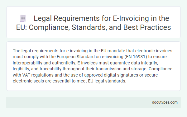 Legal Requirements for E-Invoicing in the EU: Compliance, Standards, and Best Practices