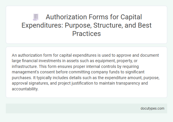 Authorization Forms for Capital Expenditures: Purpose, Structure, and Best Practices