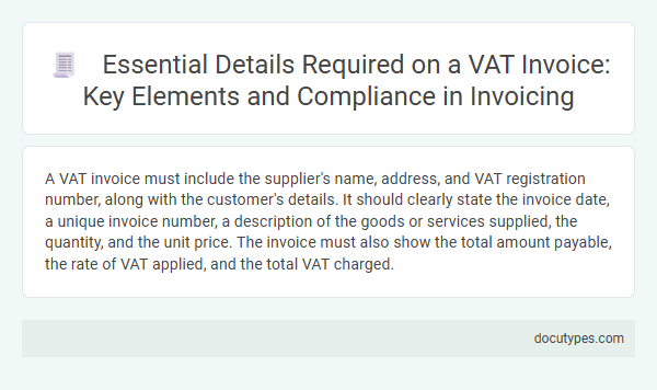 Essential Details Required on a VAT Invoice: Key Elements and Compliance in Invoicing