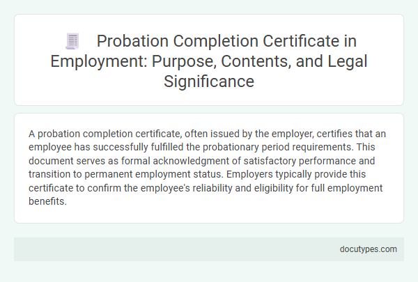 Probation Completion Certificate in Employment: Purpose, Contents, and Legal Significance