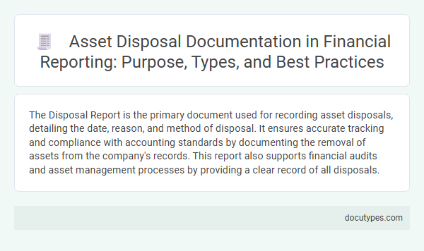 Asset Disposal Documentation in Financial Reporting: Purpose, Types, and Best Practices