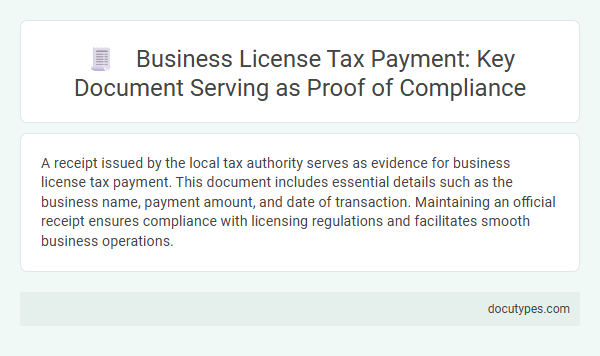 Business License Tax Payment: Key Document Serving as Proof of Compliance
