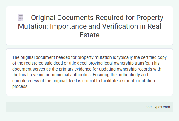 Original Documents Required for Property Mutation: Importance and Verification in Real Estate