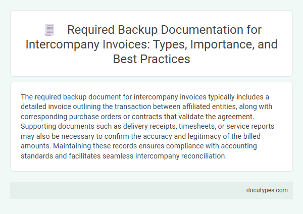 Required Backup Documentation for Intercompany Invoices: Types, Importance, and Best Practices