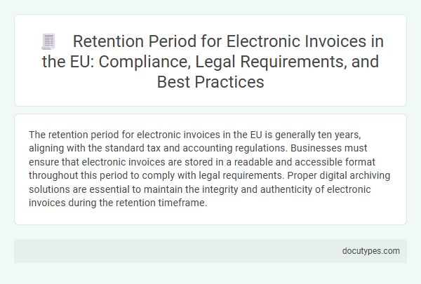Retention Period for Electronic Invoices in the EU: Compliance, Legal Requirements, and Best Practices