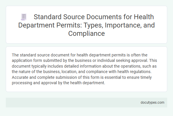 Standard Source Documents for Health Department Permits: Types, Importance, and Compliance