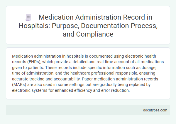 Medication Administration Record in Hospitals: Purpose, Documentation Process, and Compliance