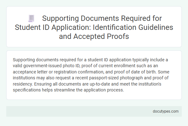 Supporting Documents Required for Student ID Application: Identification Guidelines and Accepted Proofs