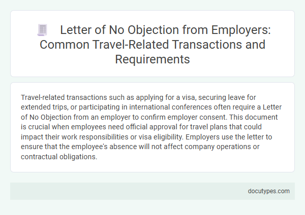 Letter of No Objection from Employers: Common Travel-Related Transactions and Requirements