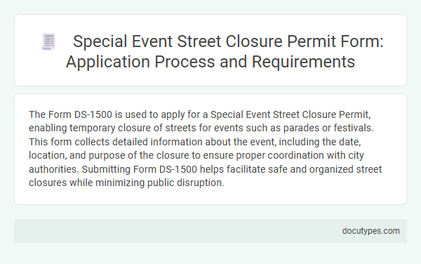 Special Event Street Closure Permit Form: Application Process and Requirements