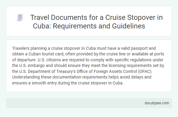 Travel Documents for a Cruise Stopover in Cuba: Requirements and Guidelines