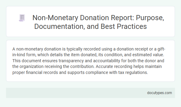 Non-Monetary Donation Report: Purpose, Documentation, and Best Practices