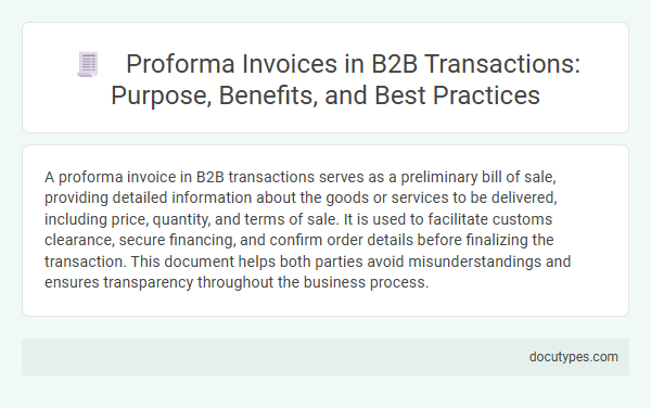 Proforma Invoices in B2B Transactions: Purpose, Benefits, and Best Practices