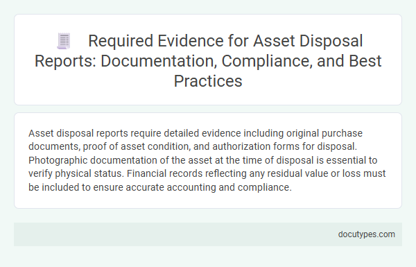 Required Evidence for Asset Disposal Reports: Documentation, Compliance, and Best Practices