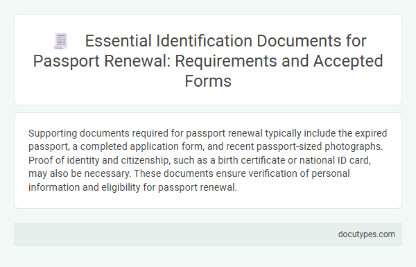 Essential Identification Documents for Passport Renewal: Requirements and Accepted Forms