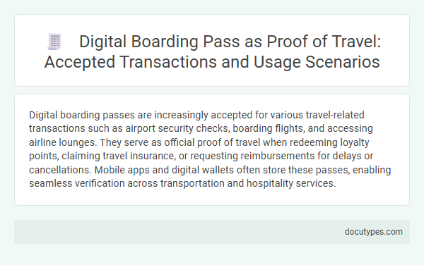Digital Boarding Pass as Proof of Travel: Accepted Transactions and Usage Scenarios