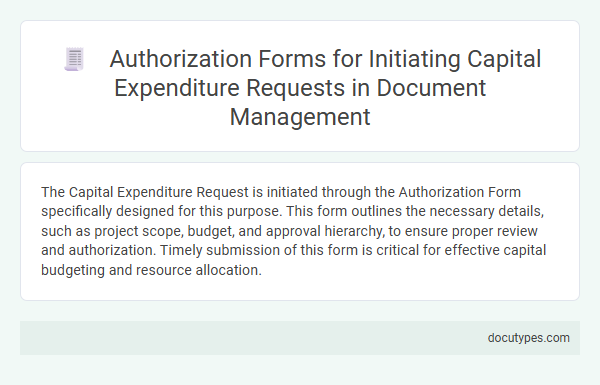Authorization Forms for Initiating Capital Expenditure Requests in Document Management