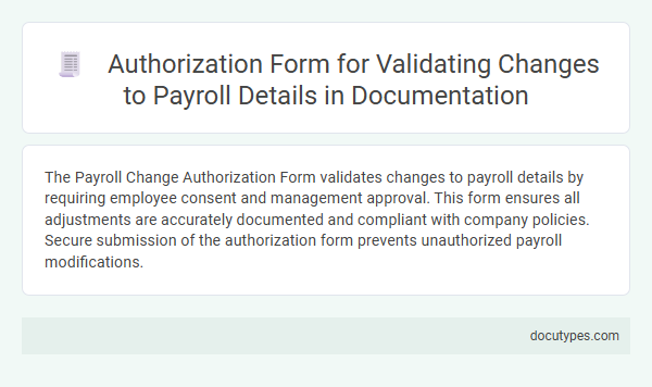 Authorization Form for Validating Changes to Payroll Details in Documentation