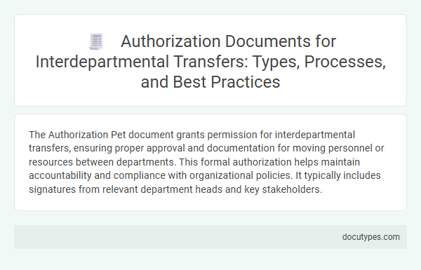 Authorization Documents for Interdepartmental Transfers: Types, Processes, and Best Practices