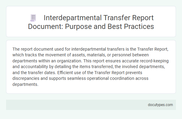 Interdepartmental Transfer Report Document: Purpose and Best Practices