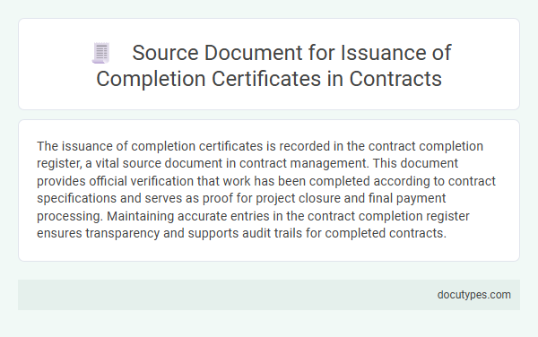 Source Document for Issuance of Completion Certificates in Contracts