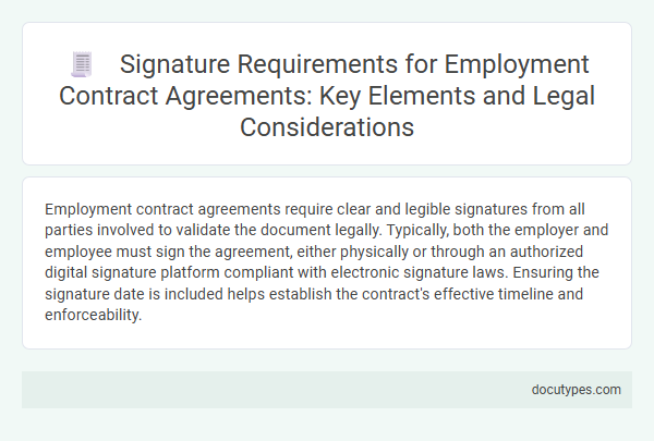Signature Requirements for Employment Contract Agreements: Key Elements and Legal Considerations