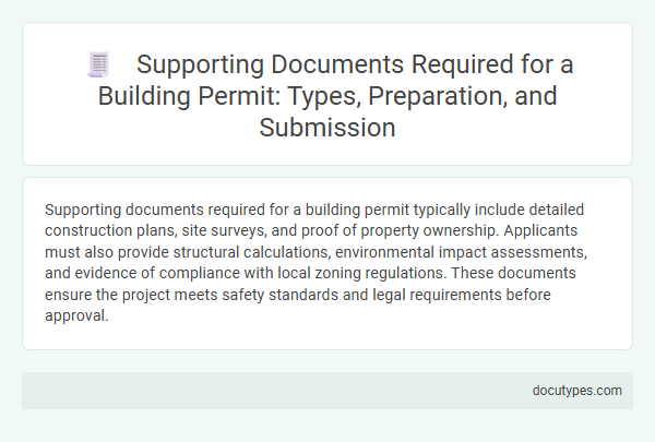 Supporting Documents Required for a Building Permit: Types, Preparation, and Submission