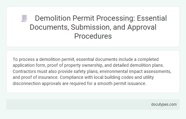 Demolition Permit Processing: Essential Documents, Submission, and Approval Procedures