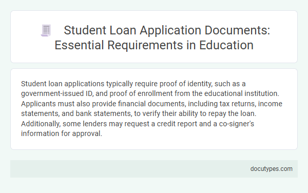 Student Loan Application Documents: Essential Requirements in Education