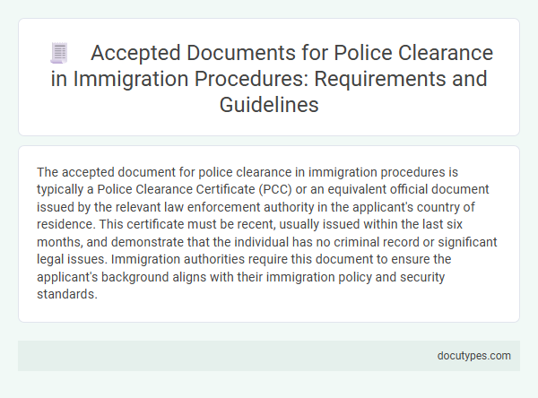 Accepted Documents for Police Clearance in Immigration Procedures: Requirements and Guidelines