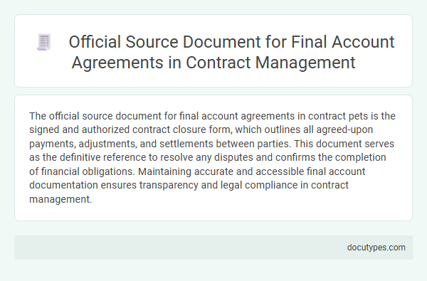 Official Source Document for Final Account Agreements in Contract Management