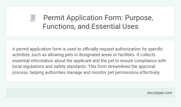 Permit Application Form: Purpose, Functions, and Essential Uses