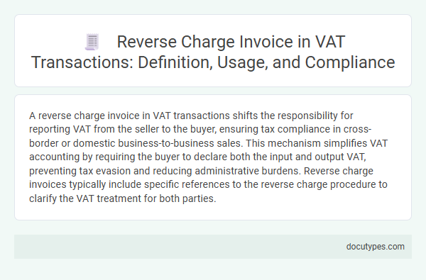 Reverse Charge Invoice in VAT Transactions: Definition, Usage, and Compliance