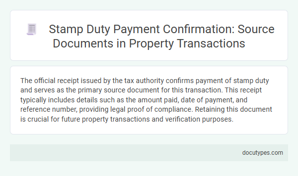 Stamp Duty Payment Confirmation: Source Documents in Property Transactions