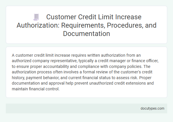 Customer Credit Limit Increase Authorization: Requirements, Procedures, and Documentation