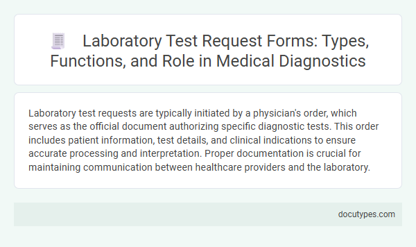 Laboratory Test Request Forms: Types, Functions, and Role in Medical Diagnostics