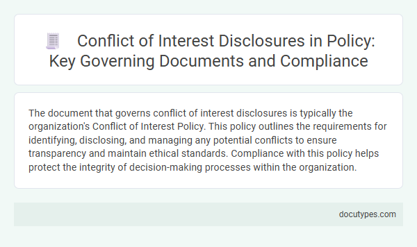 Conflict of Interest Disclosures in Policy: Key Governing Documents and Compliance