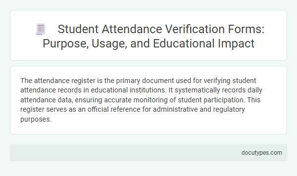 Student Attendance Verification Forms: Purpose, Usage, and Educational Impact